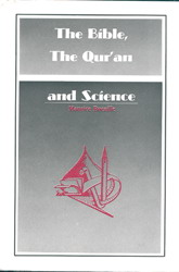 The Bible,The Quran and Science